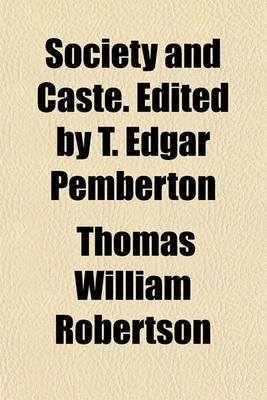 Book cover for Society and Caste. Edited by T. Edgar Pemberton