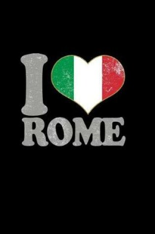 Cover of I Love Rome Composition Book