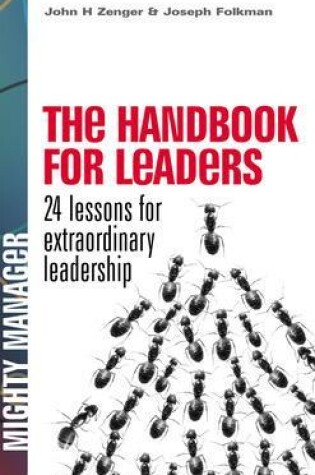 Cover of The Handbook for Leaders: 24 Lessons for Extraordinary Leadership (UK Edition)