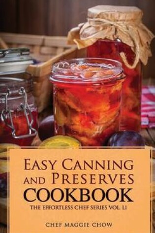 Cover of Easy Canning and Preserves Cookbook