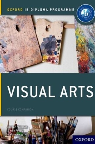 Cover of Oxford IB Diploma Programme: Visual Arts Course Companion