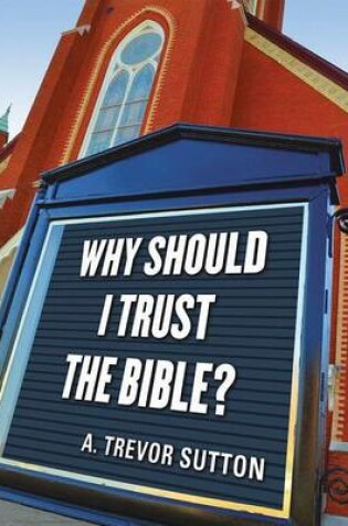 Cover of Why Should I Trust the Bible?