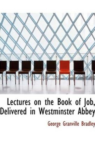 Cover of Lectures on the Book of Job, Delivered in Westminster Abbey