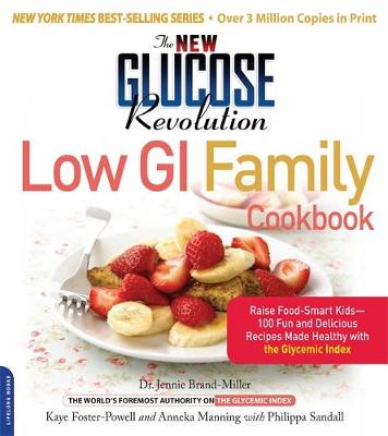 Book cover for The New Glucose Revolution Low GI Family Cookbook