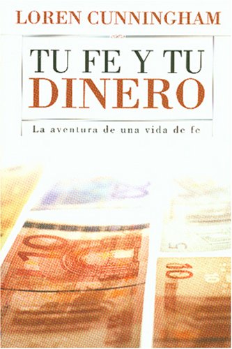 Book cover for Tu Fe y Tu Dinero