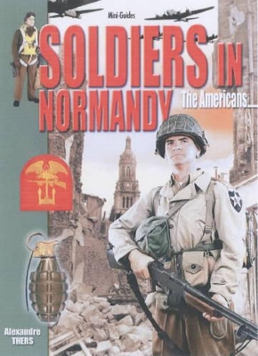 Book cover for Soldiers in Normandy - the Americans