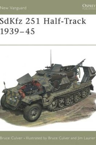 Cover of SdKfz 251 Half-Track 1939–45