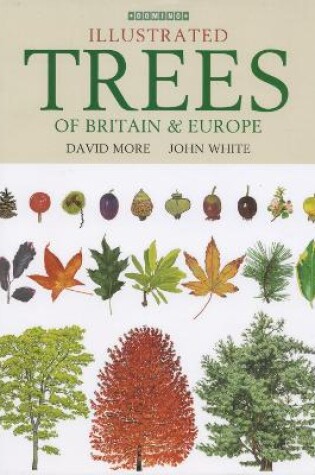 Cover of Illustrated Trees of Britain and Northern Europe