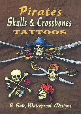 Cover of Pirates Skulls & Crossbones Tattoos