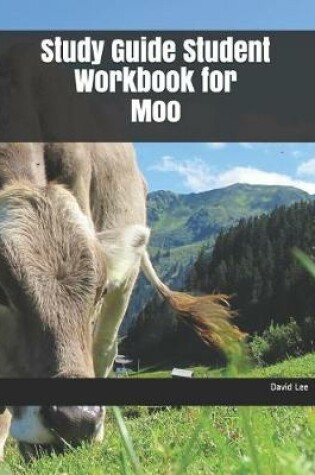 Cover of Study Guide Student Workbook for Moo