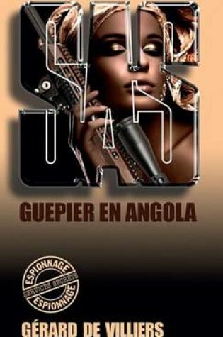 Cover of SAS 37 Guepier En Angola