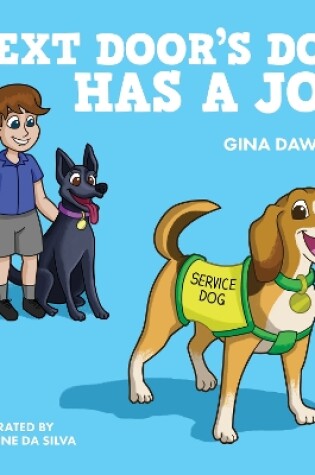 Cover of Next Door's Dog Has A Job