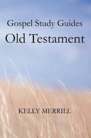 Cover of Gospel Study Guides - Old Testament