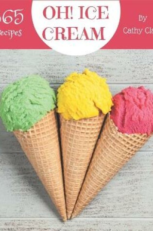 Cover of Oh! 365 Ice Cream Recipes