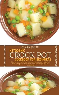 Book cover for Ketogenic Crock Pot Cookbook for Beginners