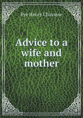 Book cover for Advice to a wife and mother