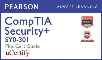 Book cover for Comptia Security+ Sy0-301 Pearson Ucertify Course and Cert Guide Bundle