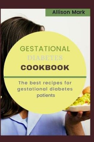 Cover of Gestational Diabetes Cookbook