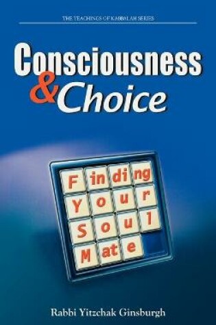 Cover of Consciousness & Choice