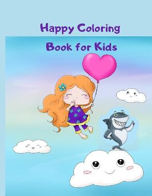 Book cover for Happy Coloring Book for Kids