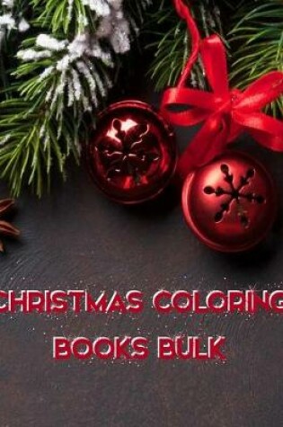 Cover of Christmas Coloring Books Bulk