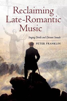 Book cover for Reclaiming Late-Romantic Music