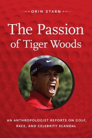 Cover of The Passion of Tiger Woods