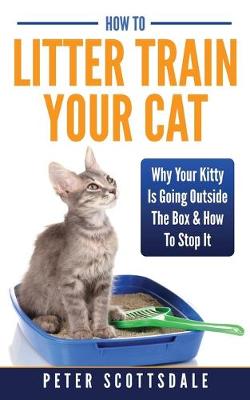 Book cover for How To Litter Train Your Cat