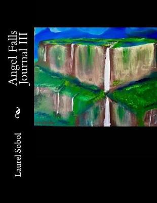 Book cover for Angel Falls Journal III