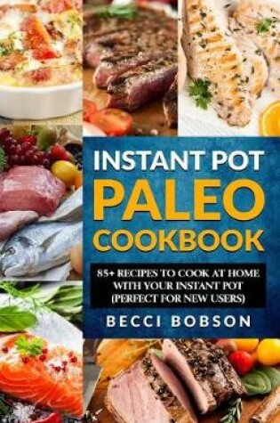 Cover of Instant Pot Paleo Cookbook