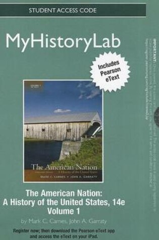 Cover of NEW MyLab History with Pearson eText Student Access Code Card for The American Nation, Volume 1 (standalone)