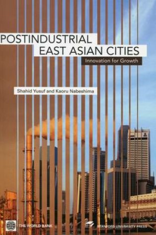 Cover of Post-Industrial East Asian Cities