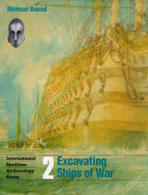 Book cover for Excavating Ships of War