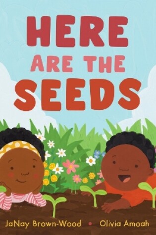 Cover of Here Are the Seeds