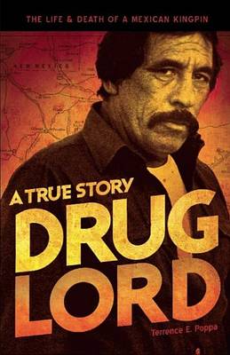 Book cover for Drug Lord: A True Story