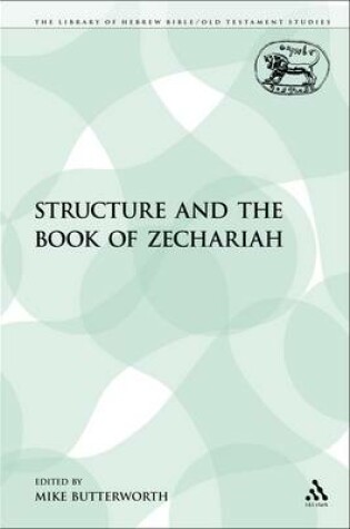 Cover of Structure and the Book of Zechariah