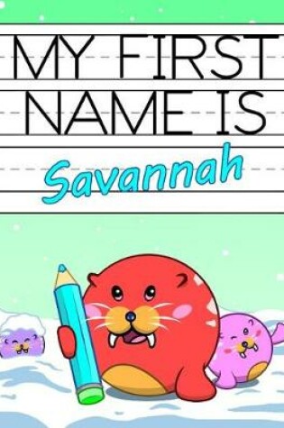 Cover of My First Name Is Savannah