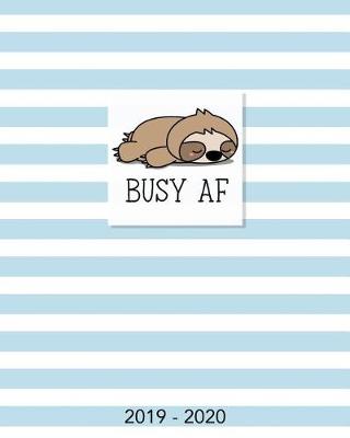 Book cover for Busy AF 2019-2020