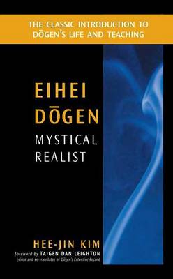 Book cover for Eihei Dogen: Mystical Realist