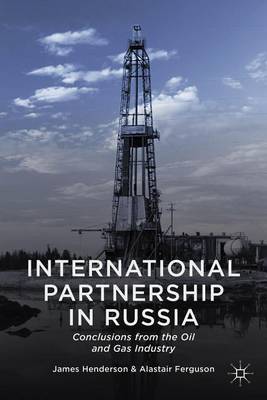 Book cover for International Partnership in Russia: Conclusions from the Oil and Gas Industry