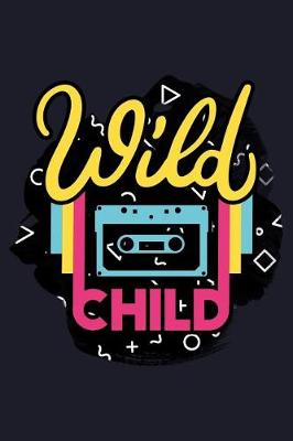 Book cover for Wild Child