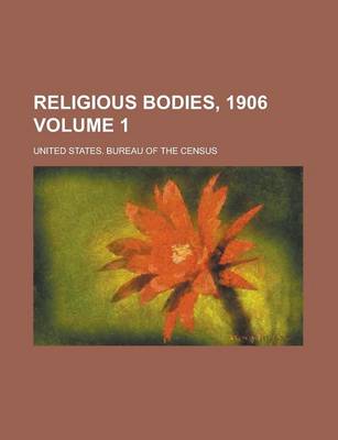 Book cover for Religious Bodies, 1906 Volume 1