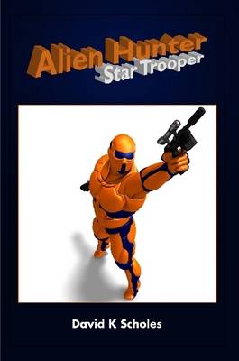 Book cover for Alien Hunter, Star Trooper