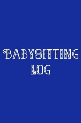 Book cover for Babysitting Log