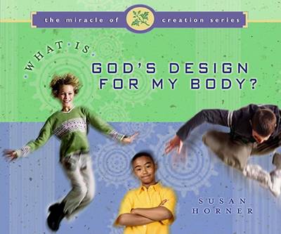 Book cover for What Is God's Design for My Body