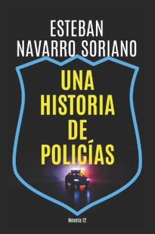 Cover of Una historia de policías