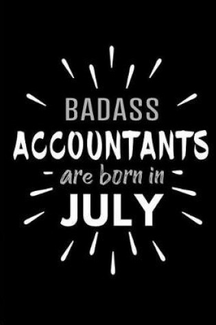 Cover of Badass Accountants Are Born In July