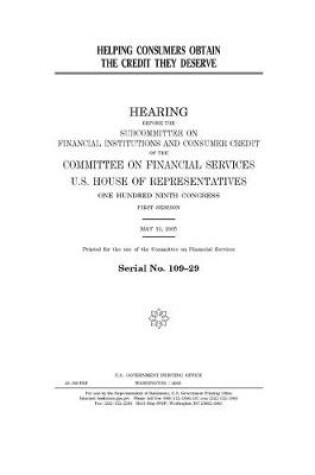 Cover of Helping consumers obtain the credit they deserve