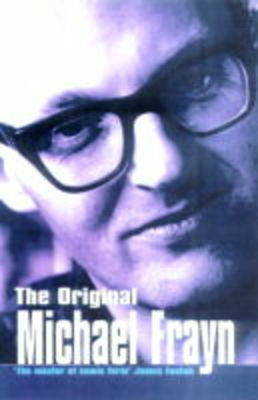 Cover of The Original Michael Frayn