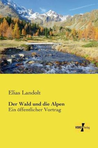 Cover of Der Wald und die Alpen